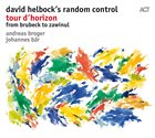 DAVID HELBOCK Tour d`Horizon - from Brubeck to Zawinul album cover